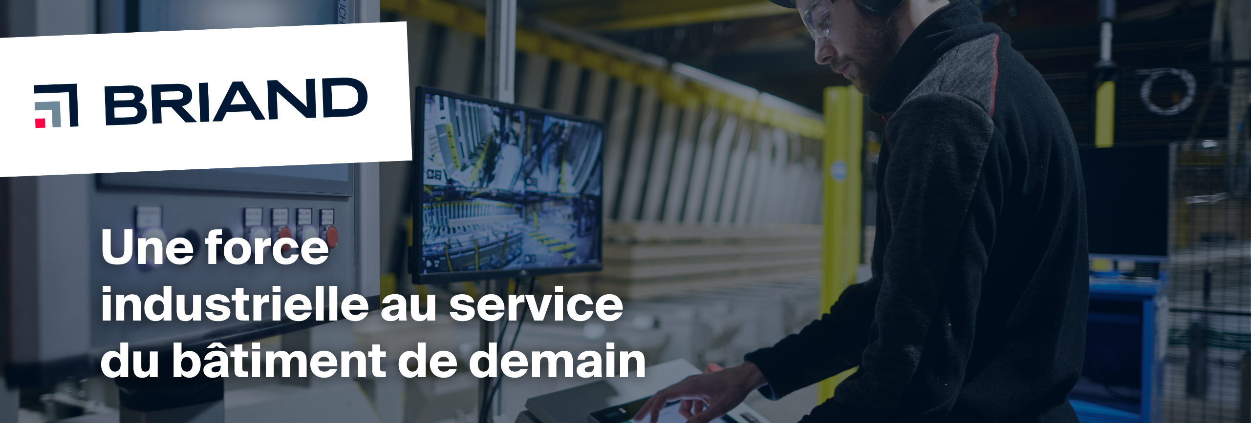 Une force industrielle au service du bâtiment de demain (2)