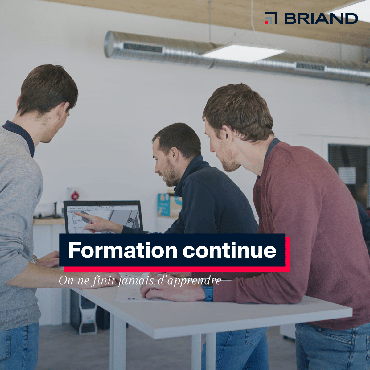 Grandir chez BRIAND : un engagement qui se construit au quotidien.