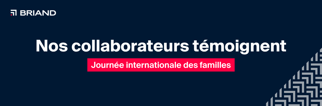 Journée internationale des familles - témoignages des collaborateurs